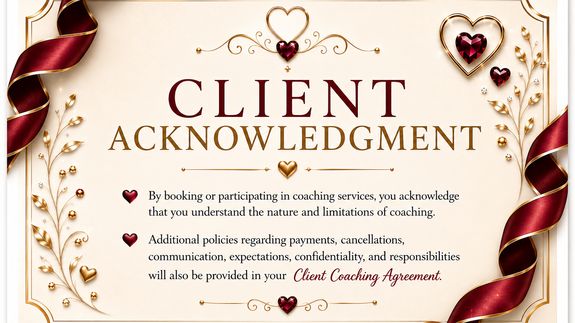 Your trust, privacy, and comfort matter. Please review the following information before participating in coaching services.